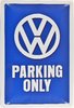 VW PARKING ONLY